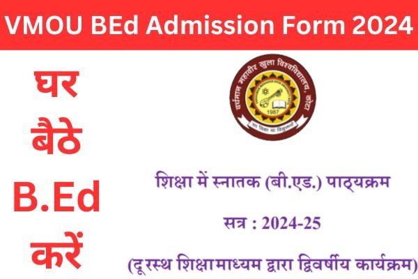 VMOU BEd Admission Form 2024