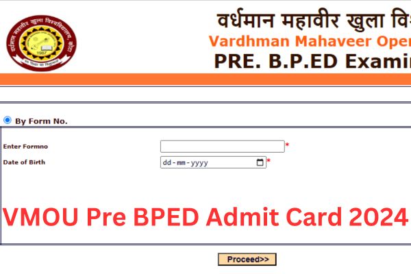 VMOU Pre BPED Admit Card 2024