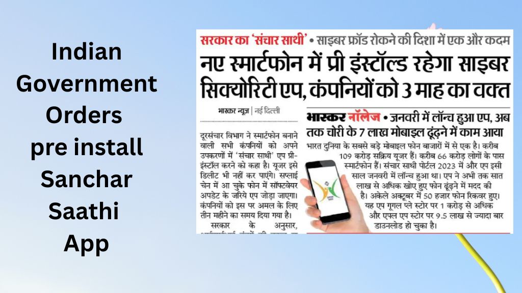 Indian Government Orders pre install Sanchar Saathi App