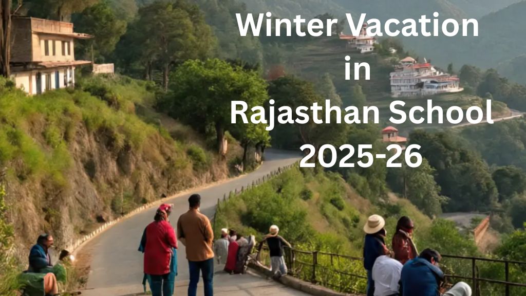 Winter Vacation in Rajasthan School 2025-26