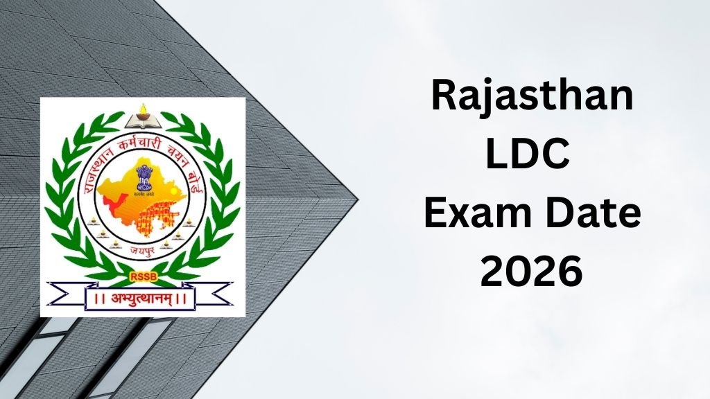 Rajasthan LDC Exam Date 2026