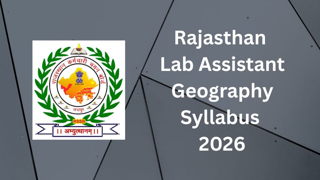Rajasthan Lab Assistant Geography Syllabus PDF