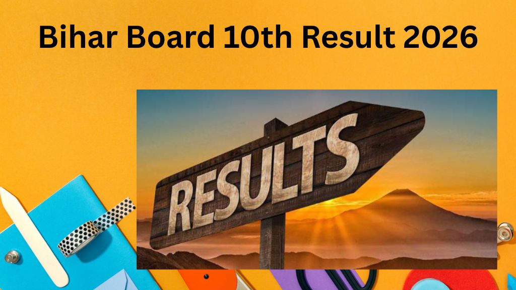 Bihar Board 10th Result 2026