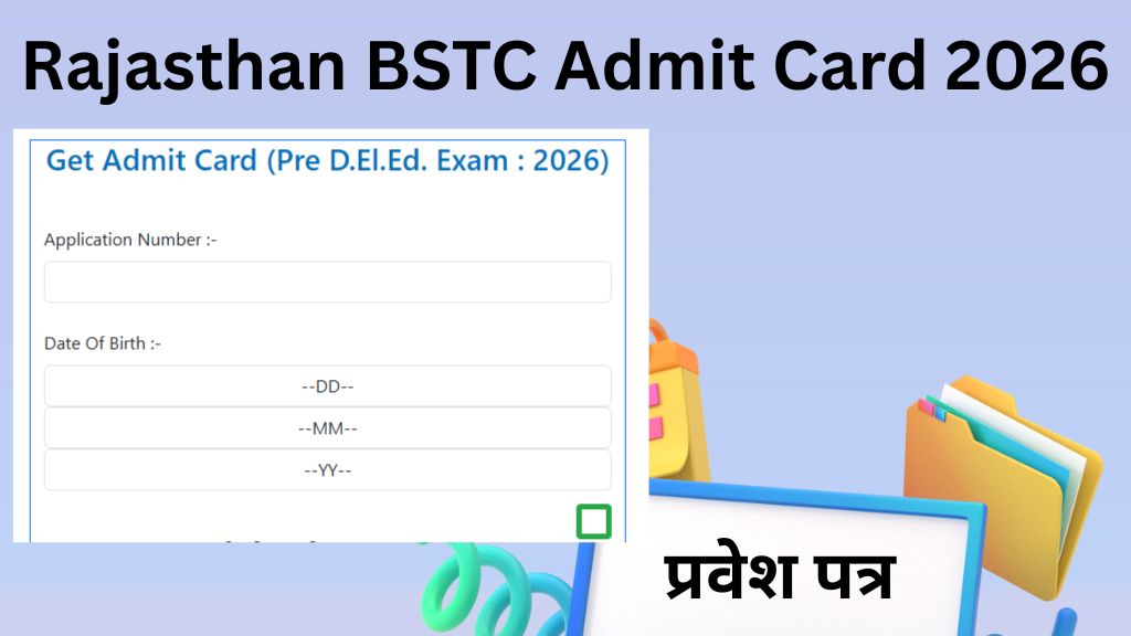 Rajasthan BSTC Admit Card 2026