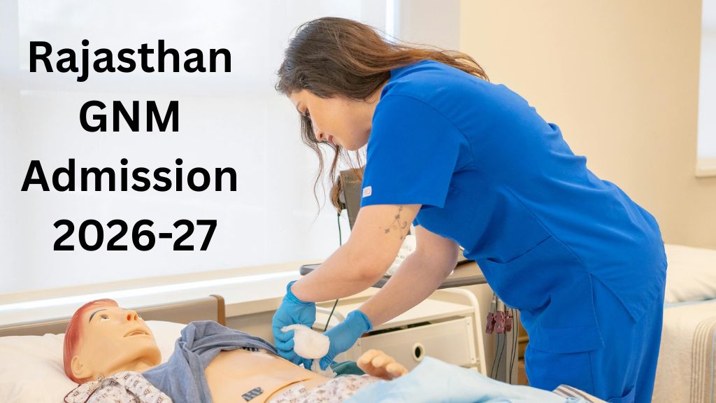 Rajasthan GNM Admission Last Date 2026